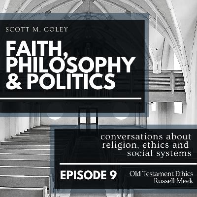 Episode 9: Old Testament Ethics: A Conversation with Russell Meek