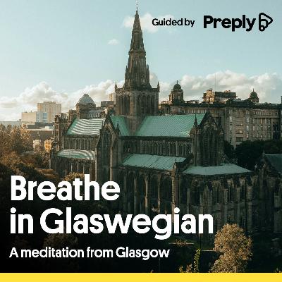 Preply Breathe In Glaswegian Meditation Preply Breathe In Glaswegian Meditation