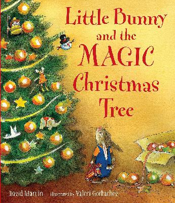 Little Bunny and the Magic Christmas Tree Little Bunny and the Magic Christmas Tree