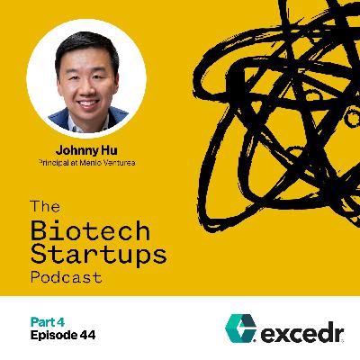 🧬 AI, Mentors & the Future of Biotech: Teambuilding, Investing, & Innovation | Johnny Hu (Part 4/4)
