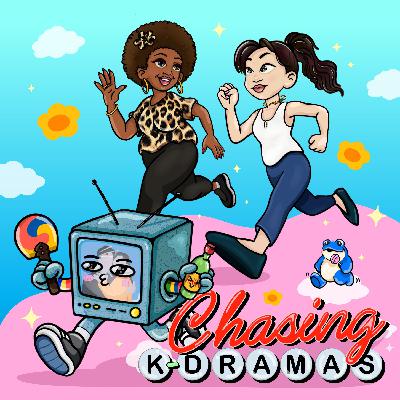 Dynamite Kiss Episode 3 | Chasing K-Dramas w/ Dulcé Sloan & Chrissy Choi | Korean Drama Podcast Dynamite Kiss Episode 3 | Chasing K-Dramas w/ Dulcé Sloan & Chrissy Choi | Korean Drama Podcast