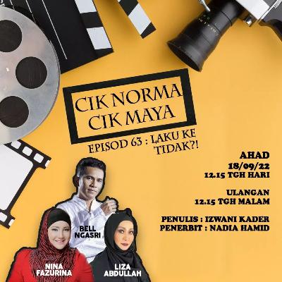 NASIONALfm : CIK NORMA CIK MAYA - EPISOD 63 : LAKU KE TIDAK?!