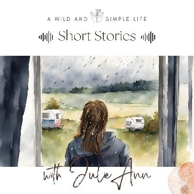 Magic and Solitude In A Gloomy Day - Nature Short Stories