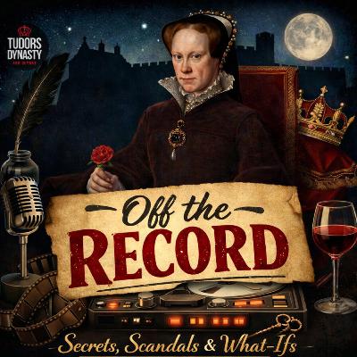 What If Queen Mary I Had a Son? (Off the Record) What If Queen Mary I Had a Son? (Off the Record)