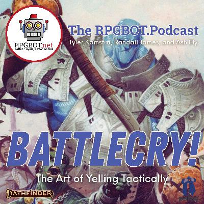 PF2e's BATTLECRY! - The Art of Yelling Tactically