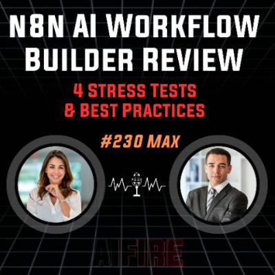 #230 Max: I Stress-Tested n8n's AI Workflow Builder – Here’s The Brutal Truth