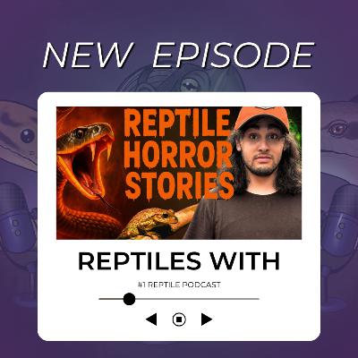 Our Scariest Moments as Reptile Keepers: Taipan Bites, Frog Attacks, & More | Reptiles With Podcast Our Scariest Moments as Reptile Keepers: Taipan Bites, Frog Attacks, & More | Reptiles With Podcast