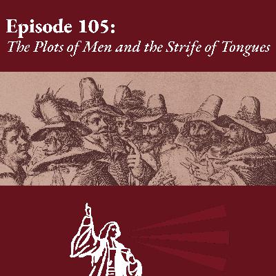 The Plots of Men and the Strife of Tongues