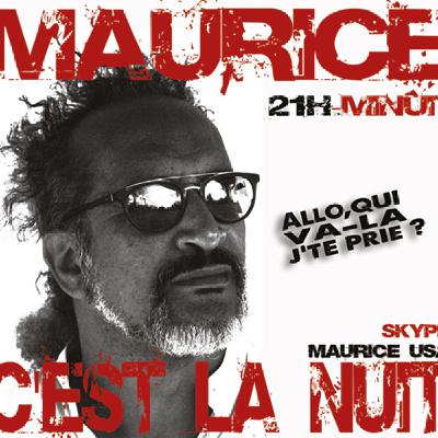 Podcast Maurice c'est la nuit du 28 Juillet 2025 #podcast