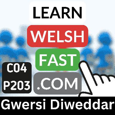 c04p203 (s04e203) - Gwersi Diweddar (Recent Lessons) c04p203 (s04e203) - Gwersi Diweddar (Recent Lessons)