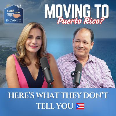Moving to Puerto Rico: 7 Things No One Tells You (But Should)