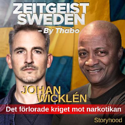 Johan Wicklén : det förlorade kriget mot narkotikan