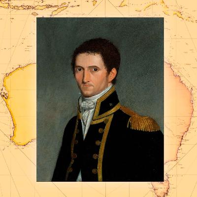 Episode 381: Matthew Flinders, the Man Who Named Australia Episode 381: Matthew Flinders, the Man Who Named Australia