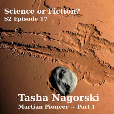 Tasha Nagorski: Martian Pioneer Part I