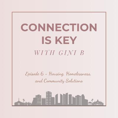 Housing, Homelessness, and Community Solutions