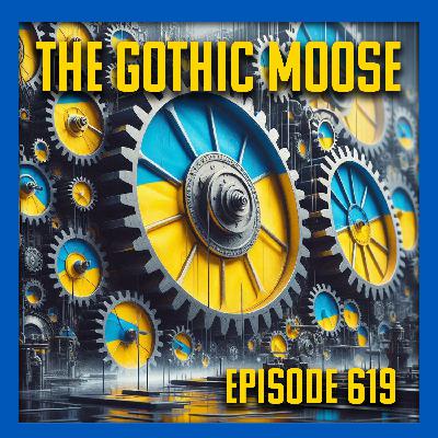 The Gothic Moose – Episode 619 – All Ukrainian bands or bands supporting Ukraine