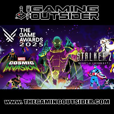 Marvel’s Cosmic Invasion, S.T.A.L.K.E.R. 2 & The 2025 Game Awards Marvel’s Cosmic Invasion, S.T.A.L.K.E.R. 2 & The 2025 Game Awards