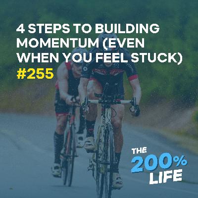 4 Steps to Build Momentum (Even When You’re Feeling Stuck)