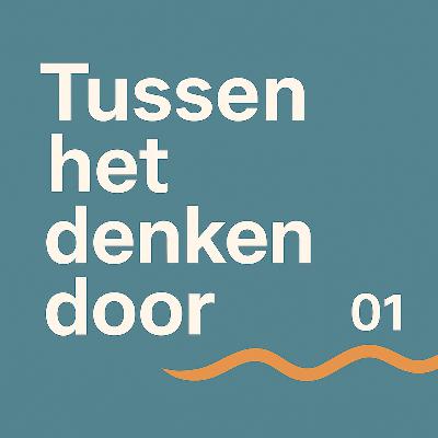 #01 Ik weet het even niet... en dat is oké