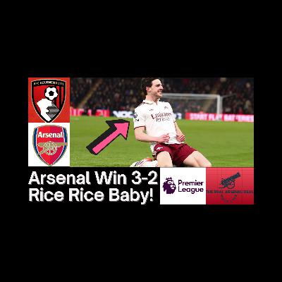 DECLAN RICE MASTERCLASS! | Arsenal 3–2 Bournemouth | Instant Premier League Match Reaction