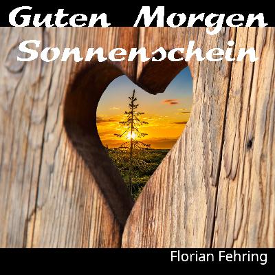 Guten Morgen Sonnenschein