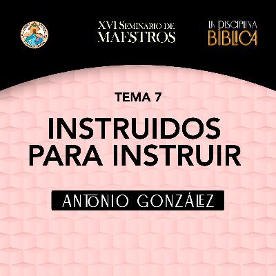 Antonio González - Instruidos para instruir