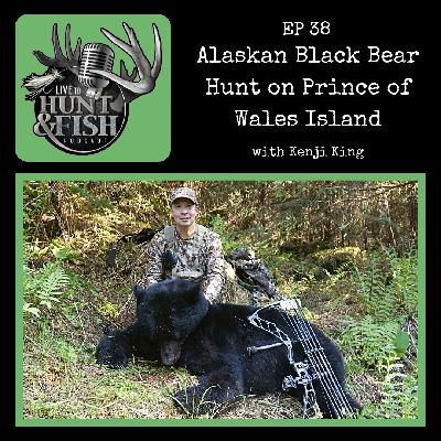 EP38 Alaskan Black Bear on Prince of Wales Island with Kenji King