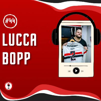 Resenha São-Paulina com comunicador e escritor Lucca Bopp do podcast Boppismo Resenha São-Paulina com comunicador e escritor Lucca Bopp do podcast Boppismo