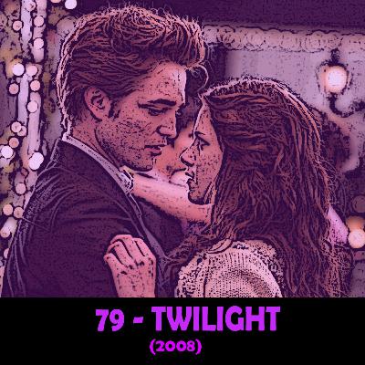 Episode 79 - Twilight (2008)