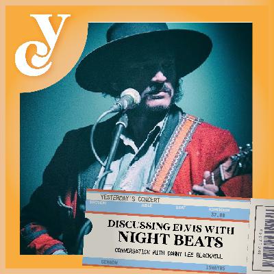 BONUS: Night Beats Discusses Elvis