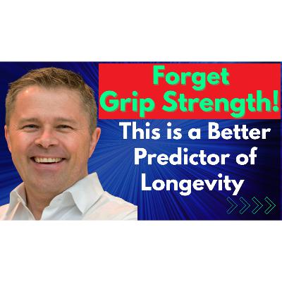 The Muscle Expert | Forget Grip Strength - This Predicts Longevity Better | Dr Stuart Phillips