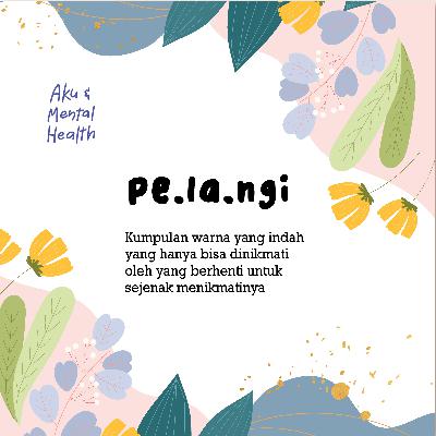 Menjadi pelangi untuk orang yang ...