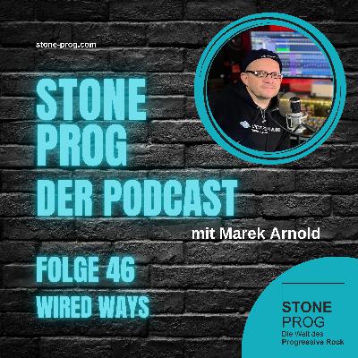 #46 | WIRED WAYS