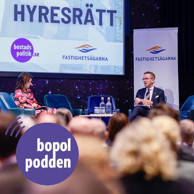 #285 Bostadsminister Andreas Carlson: ”Vi struntar inte i hyresrätten”