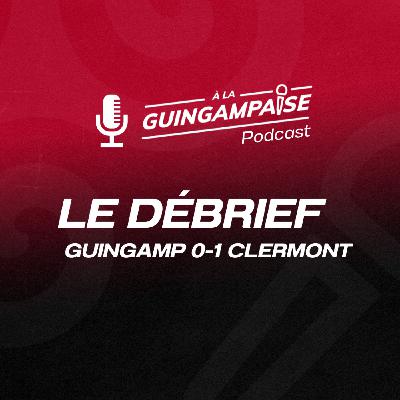 Débrief : Guingamp - Clermont (L2-J11)