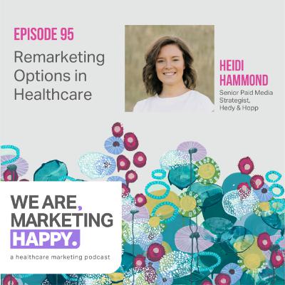 Remarketing Options in Healthcare