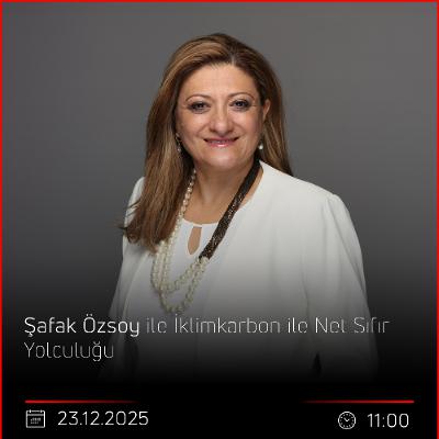 Şafak Özsoy – İklimkarbon ile Net Sıfır Yolculuğu