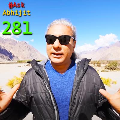 #AskAbhijit 281: Modi Vs Nehru, Trump, Tariffs, Macron, Ukraine, Sergio Gor, BRICS Currency, ICBM,