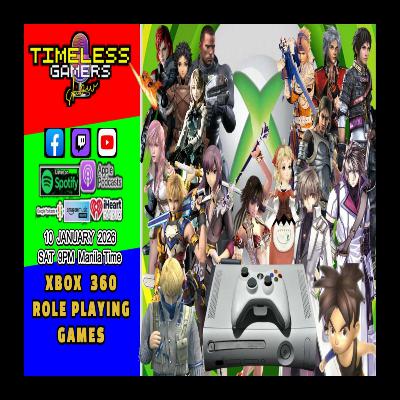 XBOX 360 ROLE PLAYING GAMES - Timeless Gamers Show Episode 165