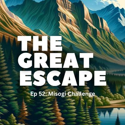 Ep 52: Misogi Challenge Ep 52: Misogi Challenge