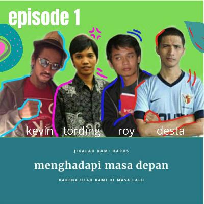 menghadapi masa depan part 1