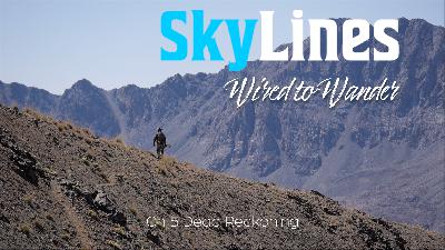 Wired to Wander Ch 5 "Dead Reckoning" Wired to Wander Ch 5 "Dead Reckoning"