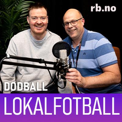 FOTBALLPODCASTEN DØDBALL LOKALFOTBALL (S4E209): Høstspenningen lever – Blaker'n med sin dom i topp og bunn