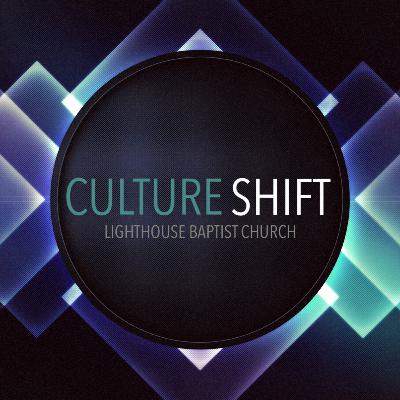 Culture Shift Culture Shift