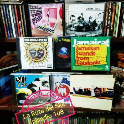 Episode 108: La Ruta del Ska Episodio 108 Episode 108: La Ruta del Ska Episodio 108