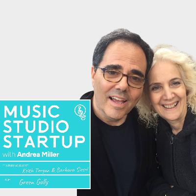 176 - Building a Flexible Music Career Through Recessions, COVID, and Beyond with Barbara Siesel and Keith Torgan