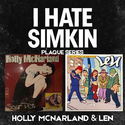 I Hate Simkin Plaque Series Vol. 2 | Behind The Rise & Fall of Holly McNarland And How LEN Went from Underground Toronto Band to Global One-Hit Wonder