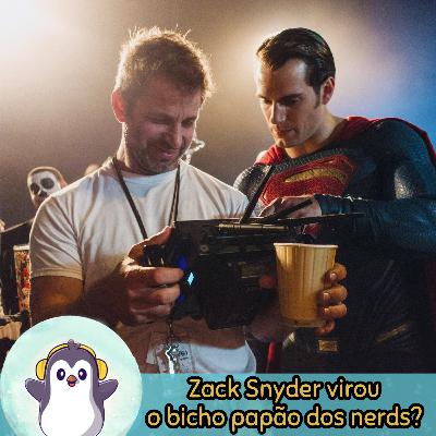 O Povo vs Zack Snyder - PD147 O Povo vs Zack Snyder - PD147