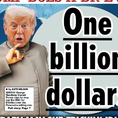 November 15, 2025 - If Trump sues BBC, should BBC counter-sue Trump? November 15, 2025 - If Trump sues BBC, should BBC counter-sue Trump?