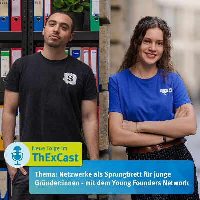 Netzwerke als Sprungbrett für junge Gründer:innen - mit dem Young Founders Network